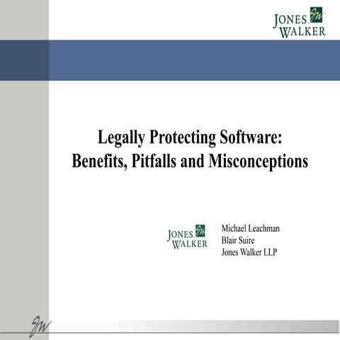Legally Protecting Software: Benefits, Pitfalls, and Misconceptions