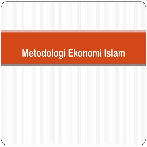 3.metodologi ekonomi islam