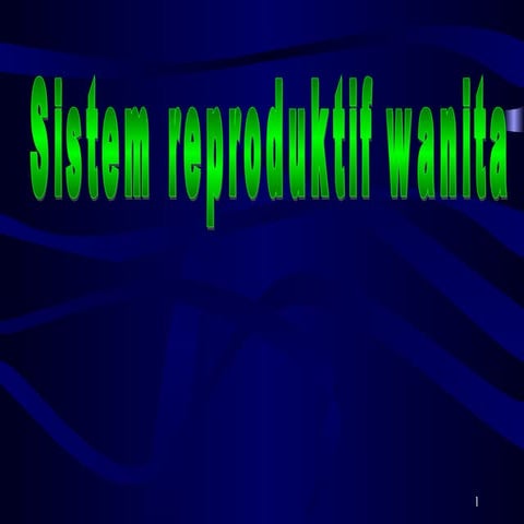 3.2 struktur & fungsi reproduktif wanita