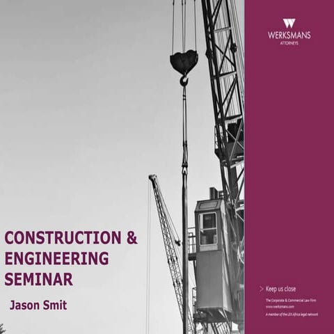 CONSTRUCTION AND ENGINEERING LAW: THE INTERPRETATION AND APPLICATION OF DEMAN...