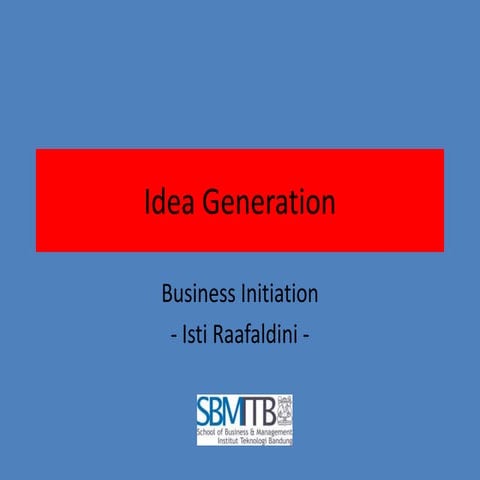Idea Generation Process for Startup Businesses