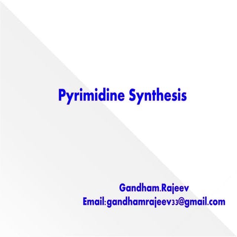 PYRIMIDINE SYNTHESIS