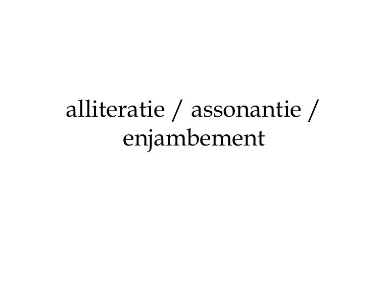 alliteratie.assonantie
