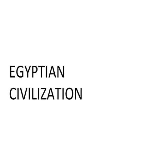 Egyptian Civilization