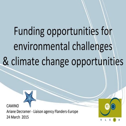 1.3 Funding opportunities for environmental challenges & climate change oppor...