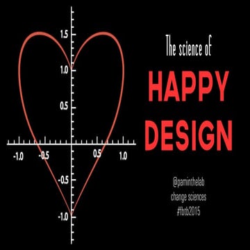 Pamela Pavliscak - The science of happy design