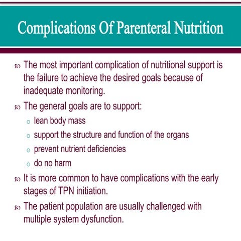 3. Complications of parenteral nutrition