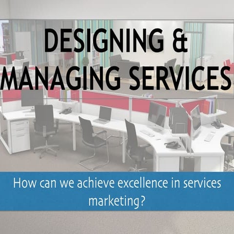 3. How can we achieve excellence in services marketing?
