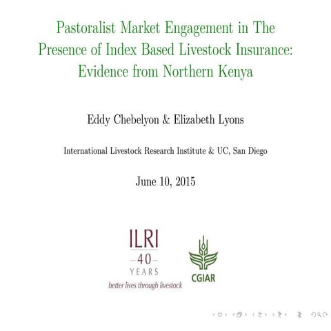 Pastoralist market engagement in the presence of IBLI: Evidence from Nothern ...