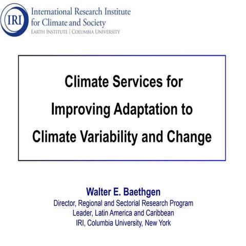Climate Services for Improving Adaptation to Climate Variability and ...