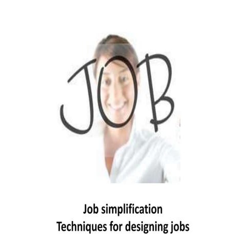Job design; methods | PPTX