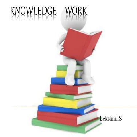 Knowledge Work