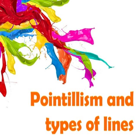 3. pointillism and types of lines