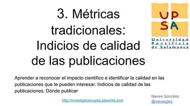 3. Métricas tradicionales de la publicación científica