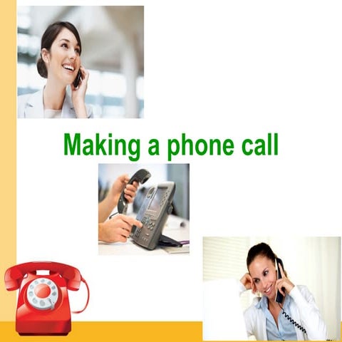 Making a phone call