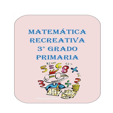 MATEMÁTICA RECREATIVA.