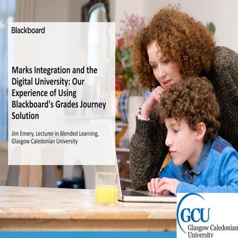 Client Insights - Glasgow Caledonian University: Marks Integration and the Di...