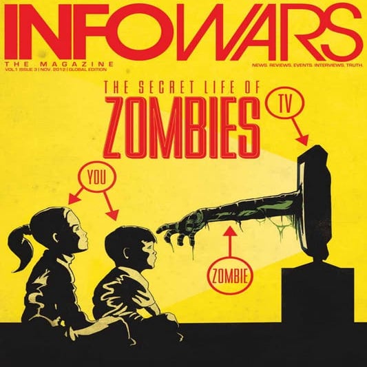 The Secret Life of Zombies 3rd Issue Infowars Magazine