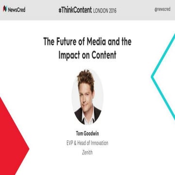 The Future of Media and the Impact on Content