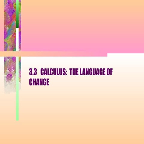 3.3    calculus the language of change