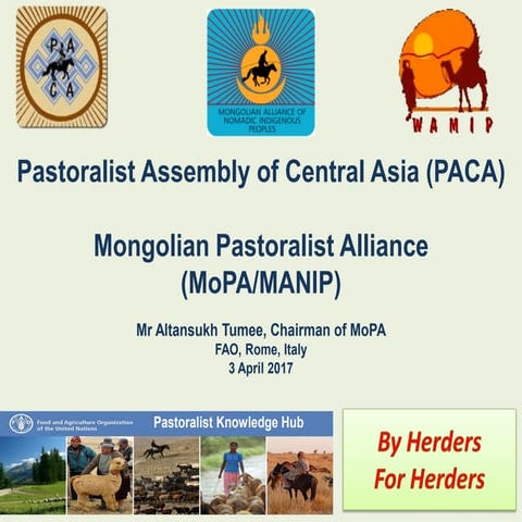 Pastoralist Assembly of Central Asia (PACA) and Mongolian Pastoralist Allianc...