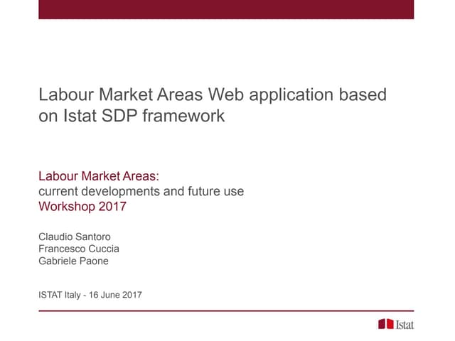 C. Santoro, Labour Market Areas Web application based on Istat SDP framework