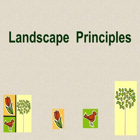 Principles of Landscape Design