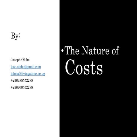The Nature of Costs