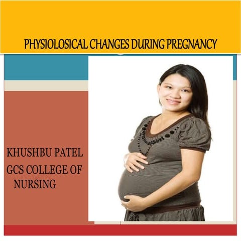 3.physiolosical changes during pregnancy