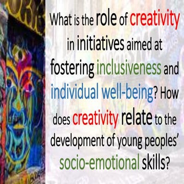 Creativity and Inclusiveness, Well-Being, Socio-Emotional Skills