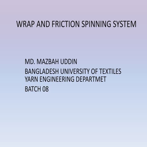 WRAP AND FRICTION SPINNING SYSTEM
