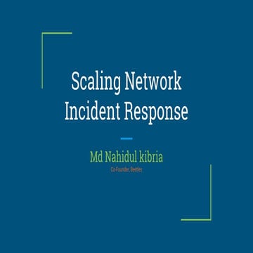 Scaling Network Incident Response 