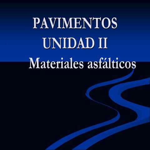 Materiales asfalticos