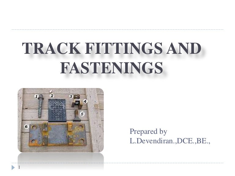 Rail Fastenings And Joints