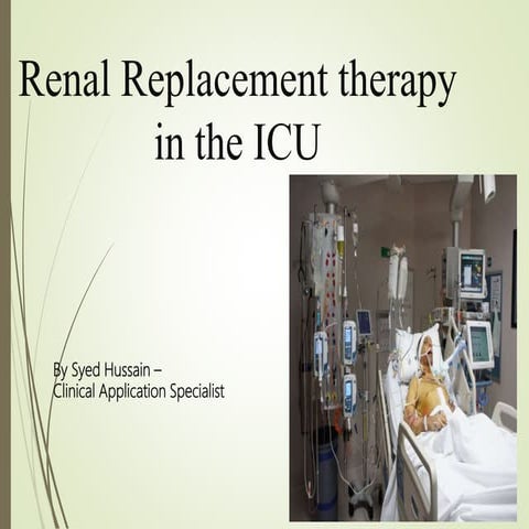 Renal Replacement therapy in the ICU | PPTX