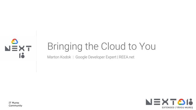 Next18 Extended Targu Mures - Bringing the Cloud to you