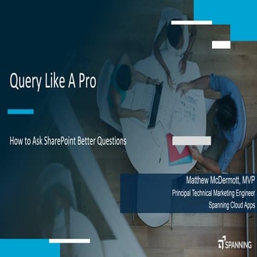 O365Con18 - Query like a Pro - Matthew McDermott