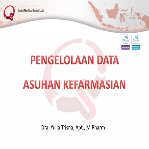 3. pengelolaan data asuhan kefarmasian ws sirsak 19 des 2018rev