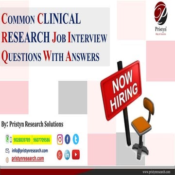 COMMON JOB INTERVIEW QUESTIONS WITH ANSWERS ASKED IN CLINICAL RESEARCH INTERV...