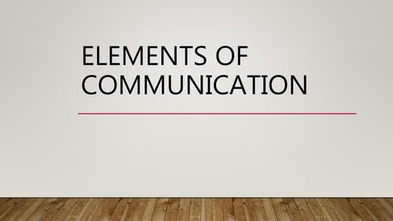 Elements of communication | PPT