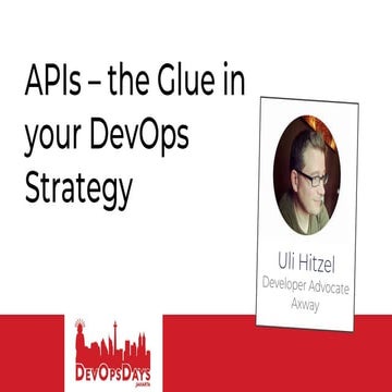 APIs - the Glue in your DevOps Strategy