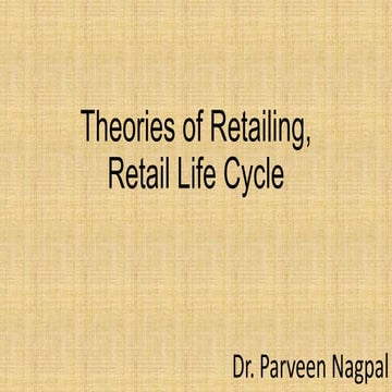 3. Theories of retailing, Retail Life Cycle