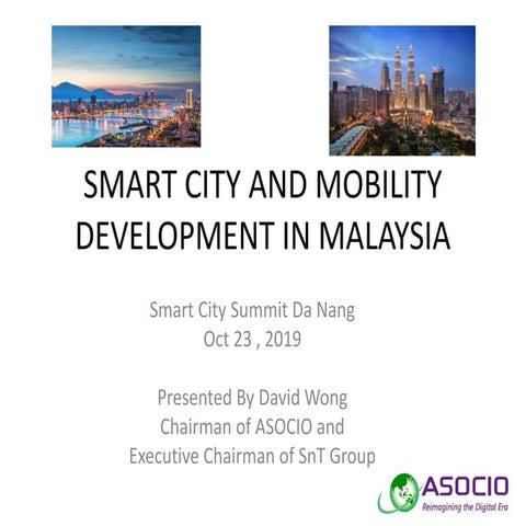 3. SMART CITY AND MOBILITY DEVELOPMENT IN MALAYSIA - david wong | PPTX