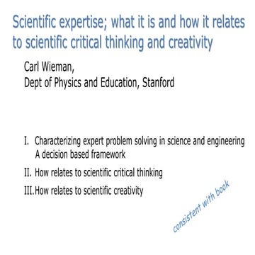 Scientific expertise; what it is and how it relates to scientific critical th...