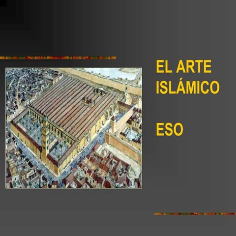 ARTE ISLÁMICO para ESO