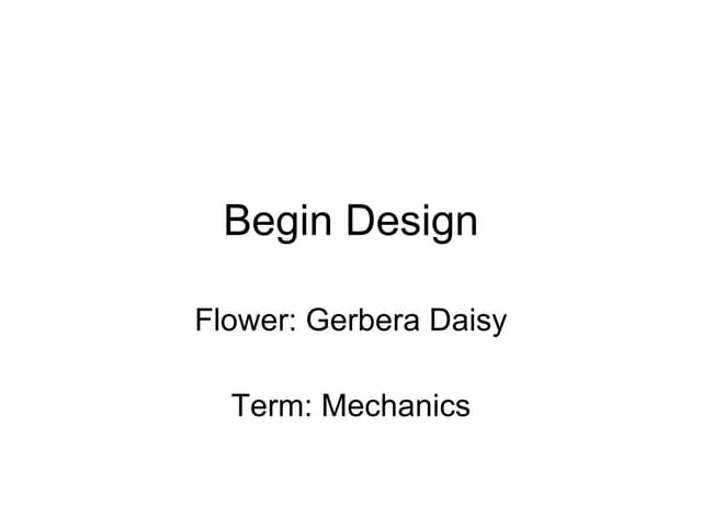 Begin Design