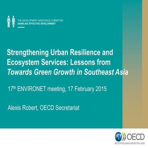 Alexis Robert, OECD: Lessons from Southeast Asia: Towards Green Growth in Sou...