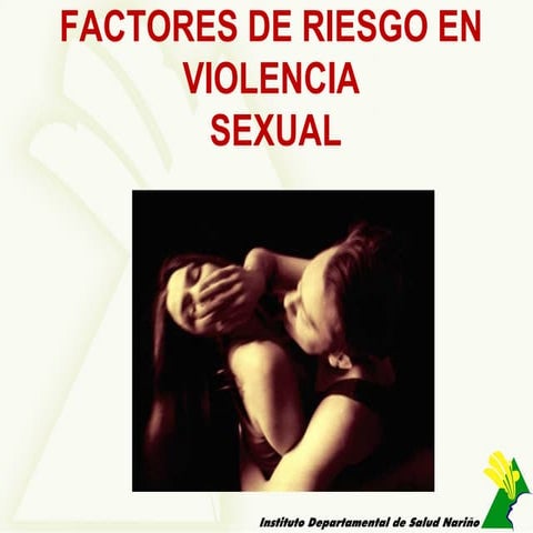 3.2.1 factores de riesgo para violencia sexual1
