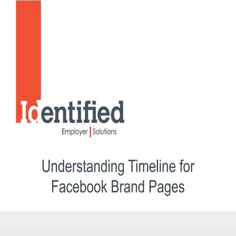 Understanding Timeline for Facebook Brand Pages (WEBINAR)