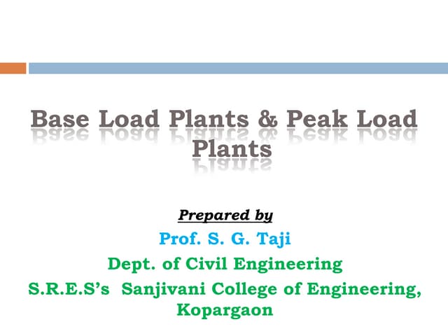 Base Load Plants and Peak Load Plant